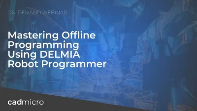 3DX DELMIA Robot Programmer - On-demand